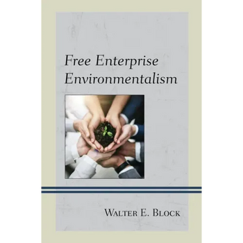 Free Enterprise Environmentalism