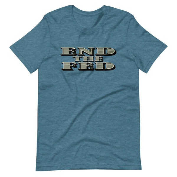 End The Fed Short-Sleeve Unisex T-Shirt - Proud Libertarian - Libertarian Frontier