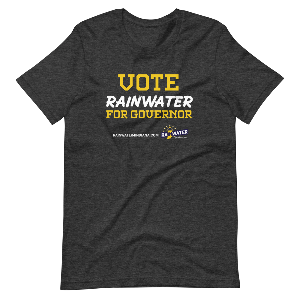VOTE Rainwater for Governor - Rainwater for Indiana T-Shirt - Proud Libertarian - Donald Rainwater