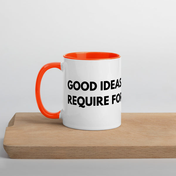 Good Ideas Don't Require Force Mug with Color Inside - Proud Libertarian - The Brian Nichols Show