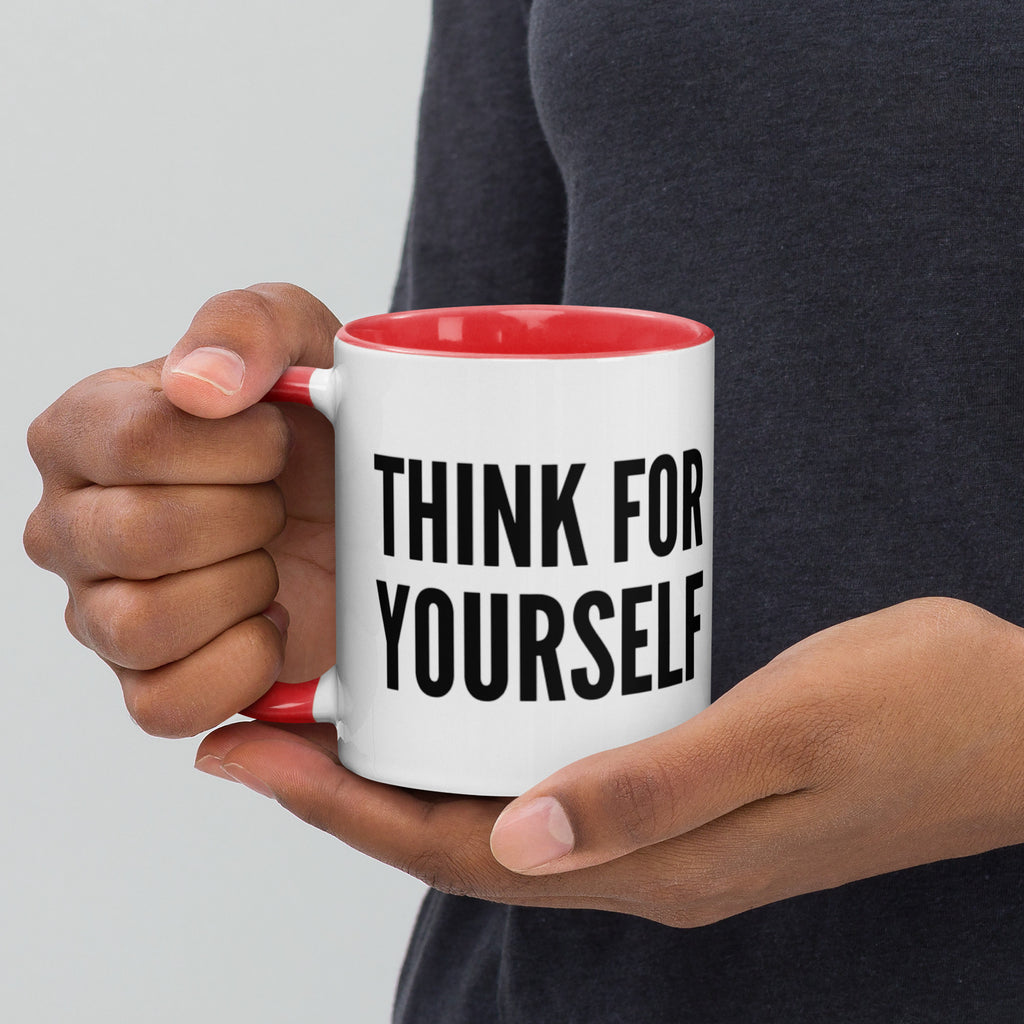 Think For Yourself Mug with Color Inside - Proud Libertarian - NewStoics