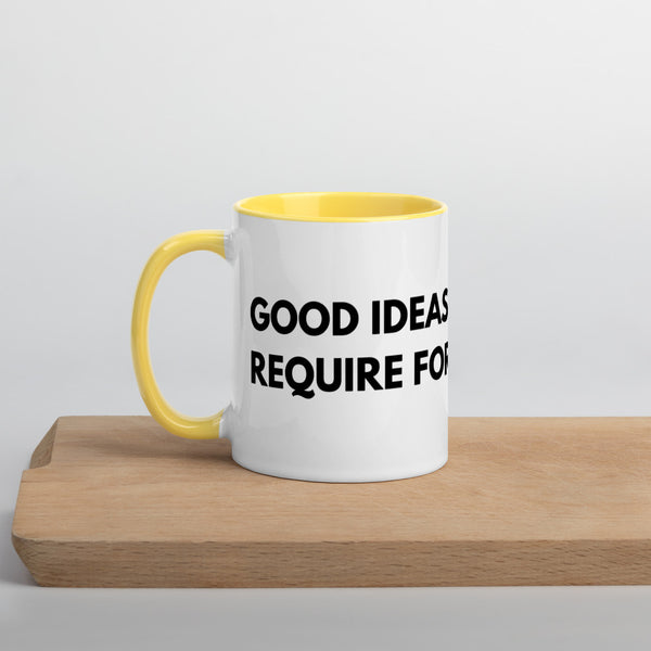 Good Ideas Don't Require Force Mug with Color Inside - Proud Libertarian - The Brian Nichols Show
