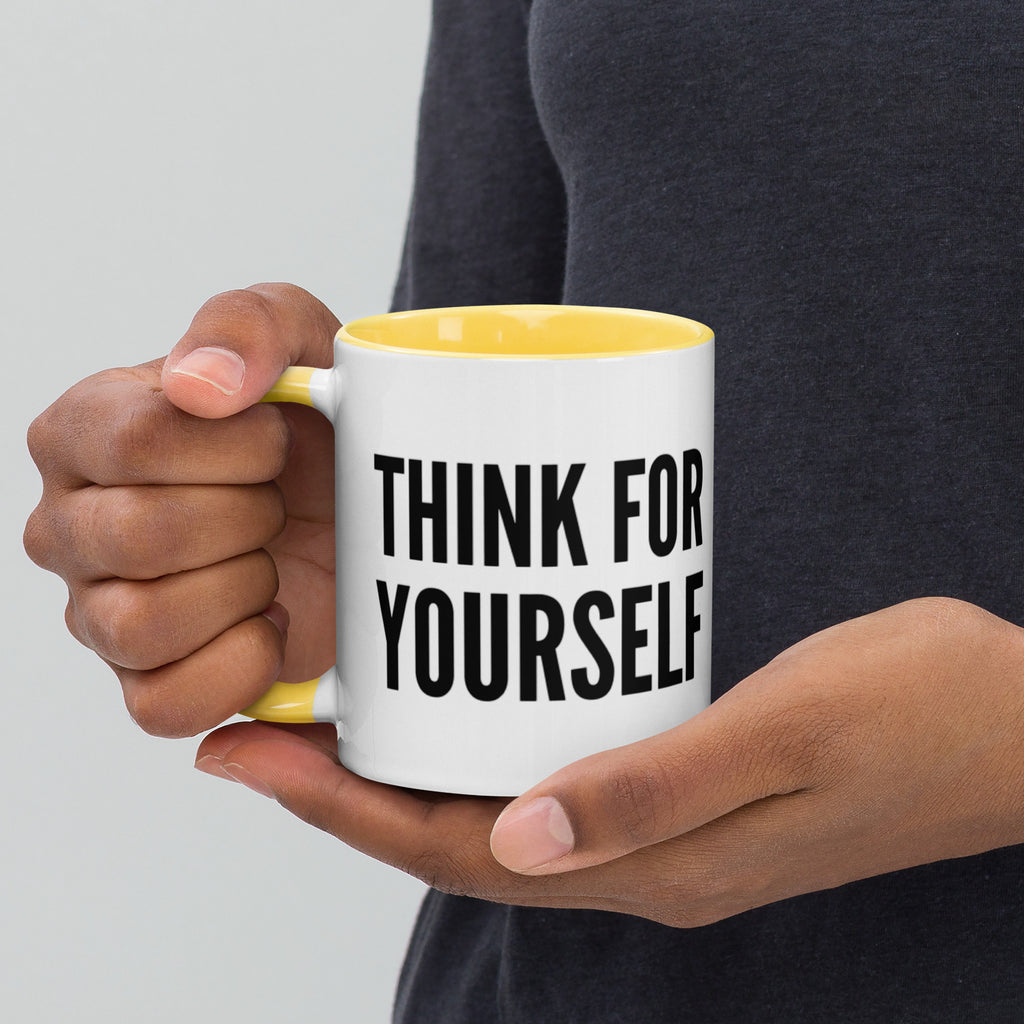 Think For Yourself Mug with Color Inside - Proud Libertarian - NewStoics